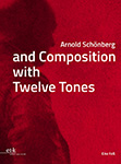 New publication: Arnold Schönberg and Composition with Twelve Tones